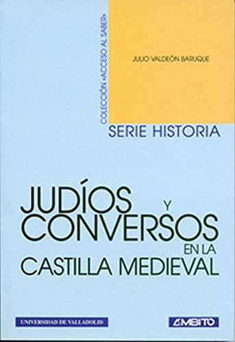 JUDÍOS Y CONVERSOS EN LA CASTILLA MEDIEVAL