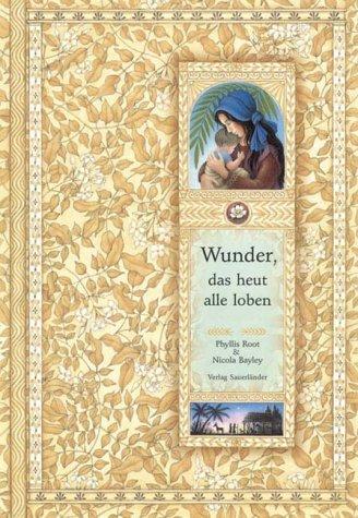 Wunder, das heut alle loben