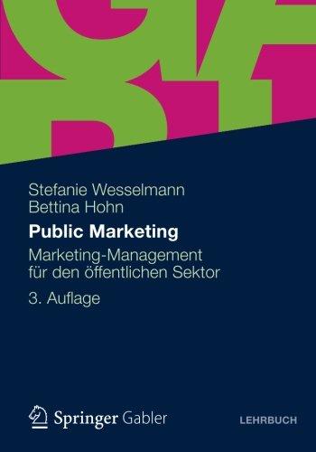 Public Marketing: Marketing-Management für den öffentlichen Sektor (German Edition)