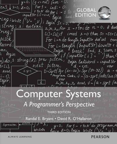 Computer Systems: A Programmer's Perspective