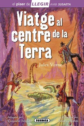 Viatge al centre de la terra (Llegir amb Susaeta - nivel 4)