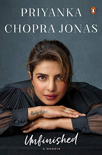 Unfinished: A Memoir - Priyanka Chopra's best-selling personal story