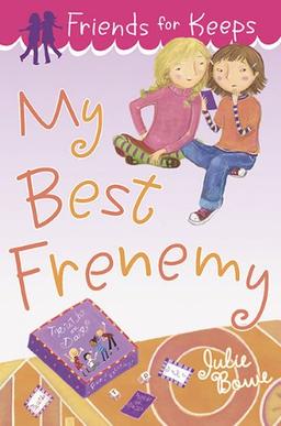 My Best Frenemy (Friends for Keeps, Band 3)