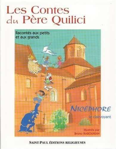 Les contes du Père Quilici : Nicéphore le clairvoyant