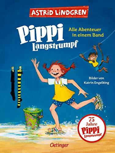 Pippi Langstrumpf: Alle Abenteuer in einem Band