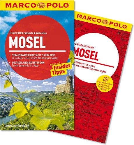 MARCO POLO Reiseführer Mosel: Reisen mit Insider-Tipps. Mit EXTRA Faltkarte & Reiseatlas