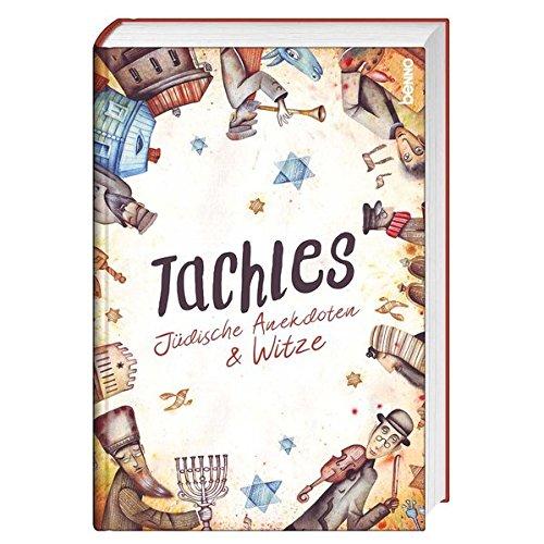 Tachles: Jüdische Anekdoten & Witze