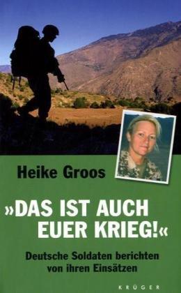 "Das ist auch euer Krieg!": Deutsche Soldaten berichten von ihren Einsätzen