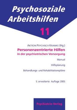 Personenzentrierte Hilfen in der psychiatrischen Versorgung, m. CD-ROM