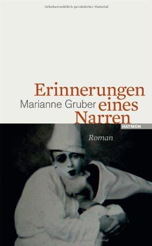 Erinnerungen eines Narren. Roman