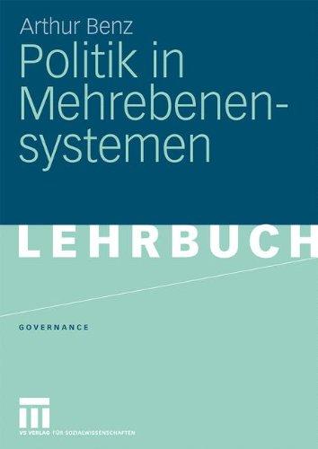 Politik in Mehrebenensystemen (Governance) (German Edition)