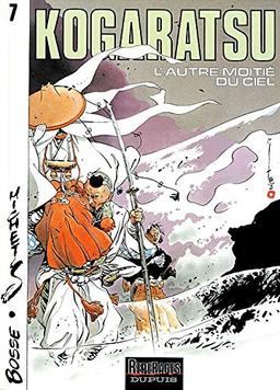 Kogaratsu. Vol. 7. L'autre moitié du ciel