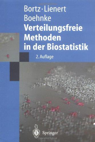 Verteilungsfreie Methoden in der Biostatistik (Springer-Lehrbuch)