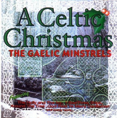 A Celtic Christmas - the Gaelic Minstrels