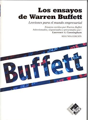 Los ensayos de Warren Buffett: Lecciones para el mundo empresarial