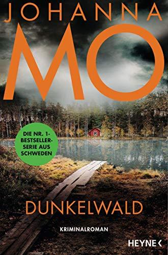 Dunkelwald: Kriminalroman (Die Hanna Duncker-Serie, Band 3)