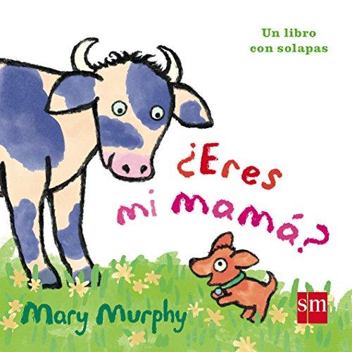 ¿Eres mi mama? (Libros de cartón)