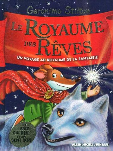 Le royaume de la fantaisie. Vol. 7. Le royaume des rêves