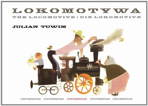 Lokomotywa: The Locomotive Die Lokomotive