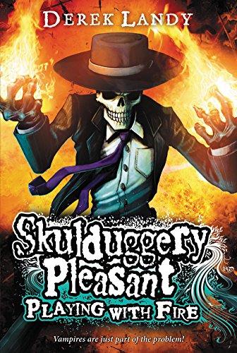 Skulduggery Pleasant: Playing with Fire