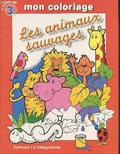 MON COLORIAGE DES ANIMAUX SAUVAGES