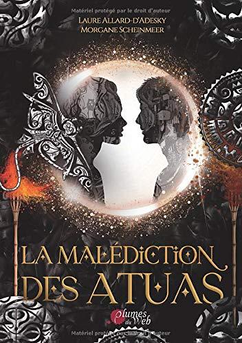 La malédiction des Atuas