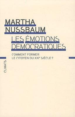 Les émotions démocratiques : comment former le citoyen du XXIe siècle ?