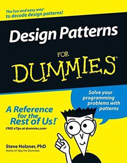 Design Patterns For Dummies