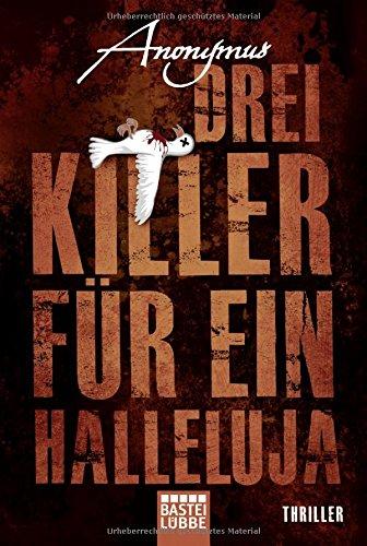 Drei Killer für ein Halleluja: Thriller