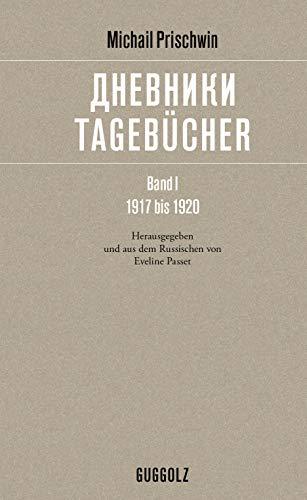 Tagebücher – дневники: Band I, 1917 bis 1920