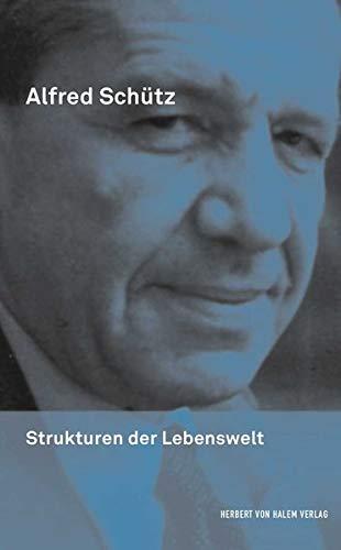 Strukturen der Lebenswelt (Alfred Schütz Werkausgabe)