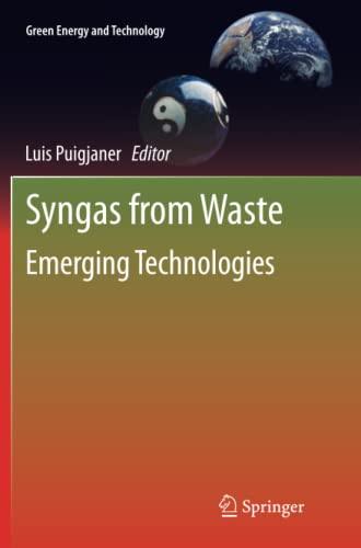 Syngas from Waste: Emerging Technologies (Green Energy and Technology)