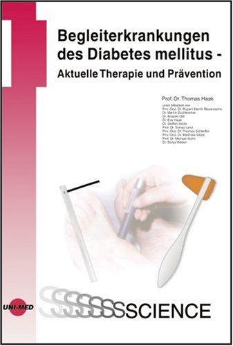 Begleiterkrankungen des Diabetes mellitus. Aktuelle Therapie und Prävention