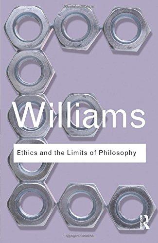 Ethics and the Limits of Philosophy (Routledge Classics (Paperback))