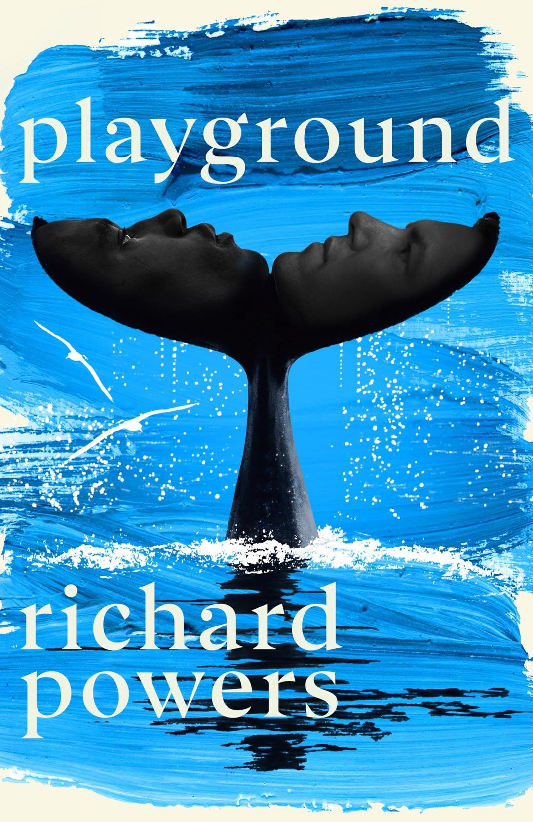 Playground: The brand new novel from the bestselling author of The Overstory