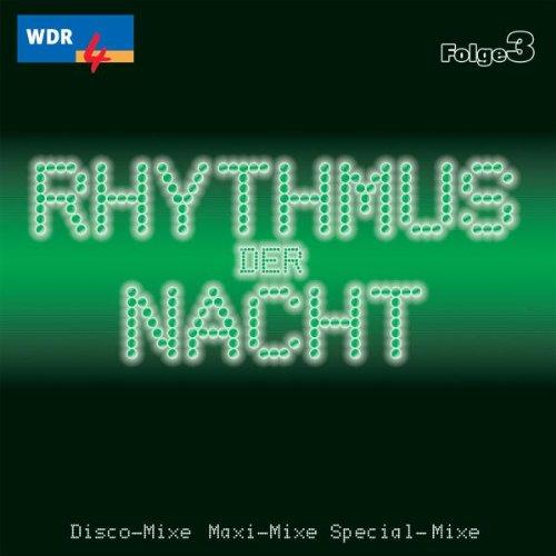 Wdr 4 Rhythmus der Nacht Vol.3