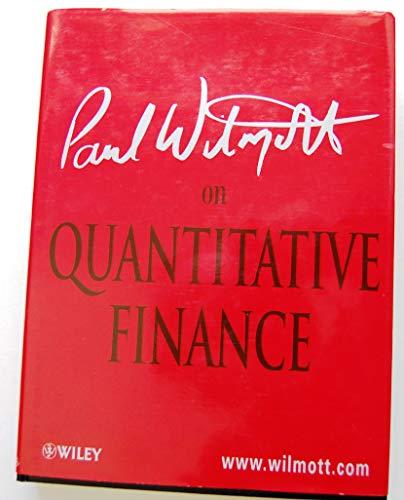 Paul Wilmott on Quantitative Finance (Wiley Frontiers in Finance)