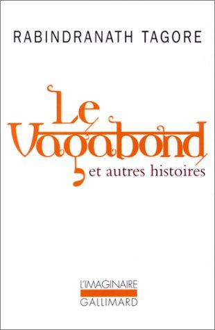 Le vagabond et autres histoires