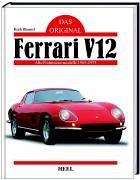 Das Original: Ferrari V12: Alle Frontmotormodelle 1965-1973