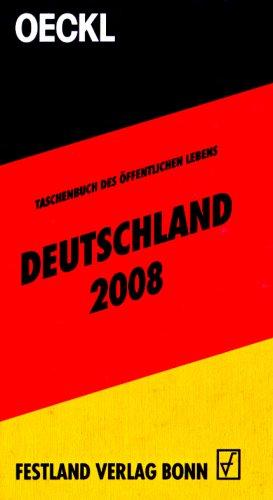 Oeckl. Taschenbuch des Öffentlichen Lebens - Deutschland 2008: Buchausgabe