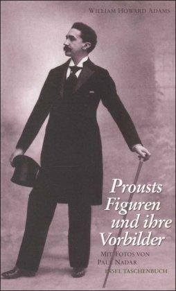 Prousts Figuren und ihre Vorbilder (insel taschenbuch)