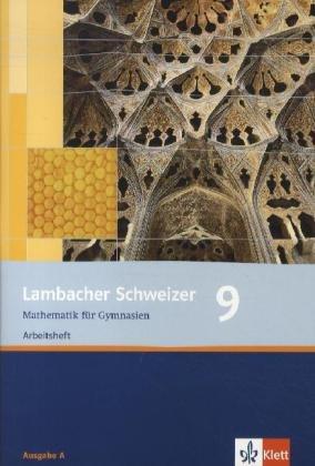 Lambacher Schweizer - Allgemeine Ausgabe. Neubearbeitung / Arbeitsheft mit Lösungsheft 9. Schuljahr: Ausgabe für Bremen, Hamburg, Mecklenburg-Vorpommern, Schleswig-Holstein und Sachsen-Anhalt