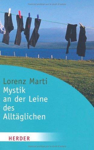 Mystik an der Leine des Alltäglichen (HERDER spektrum)