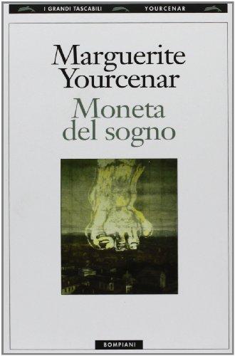 Moneta del sogno (I grandi tascabili)