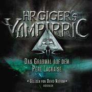 HR Giger's Vampirric, Das Grabmal auf dem Pere Lachaise, 1 Audio-CD