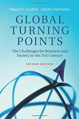 Global Turning Points: The Challenges For Business And Society In The 21St Century