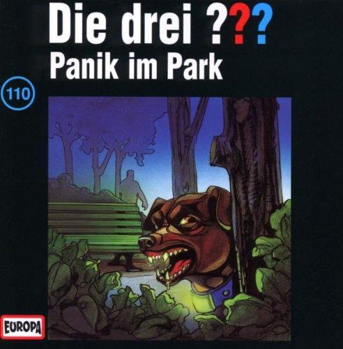 Drei Fragezeichen - Folge 110: Panik im Park