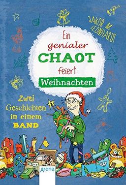 Ein genialer Chaot feiert Weihnachten: Zwei Geschichten in einem Band: