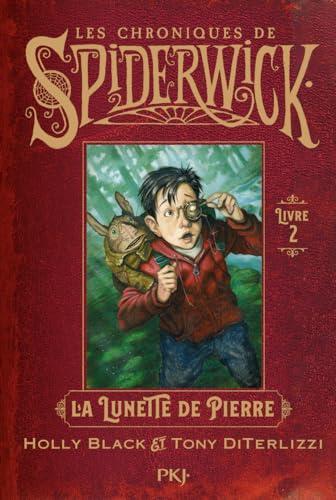 Les chroniques de Spiderwick. Vol. 2. La lunette de pierre