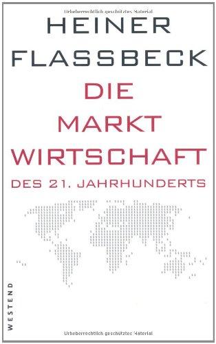 Die Marktwirtschaft des 21. Jahrhunderts